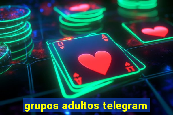 grupos adultos telegram